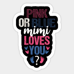 Pink or blue mimi loves you Sticker